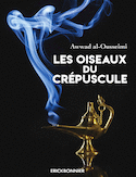 Oiseaux du crépuscule (Les)